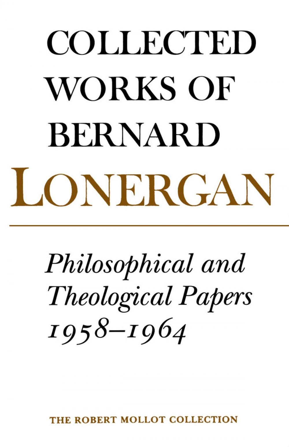 Big bigCover of Philosophical and Theological Papers, 1958-1964