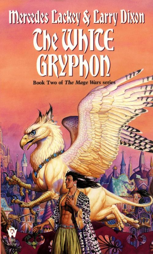 Cover of the book The White Gryphon by Mercedes Lackey, Larry Dixon, DAW