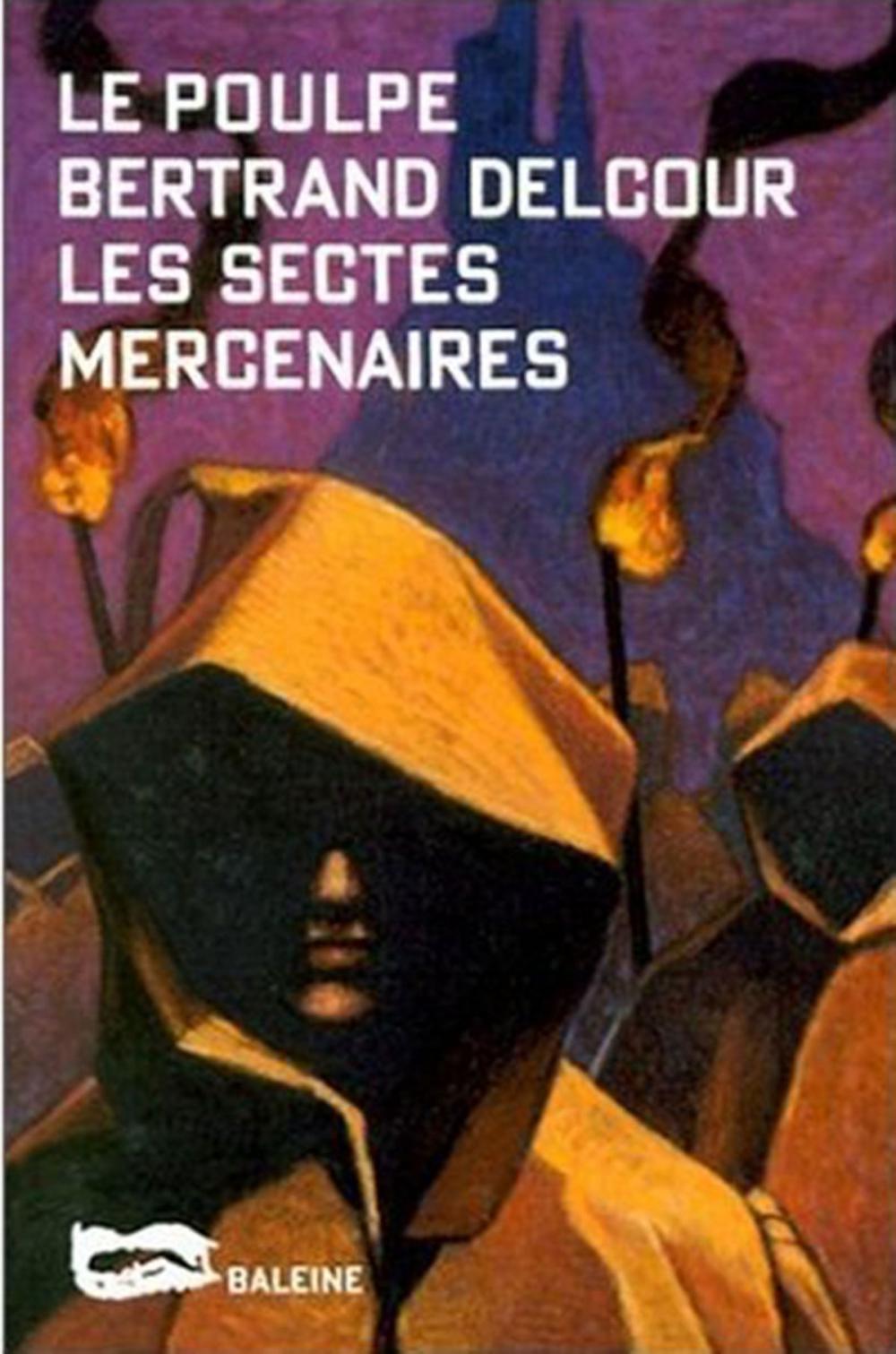 Big bigCover of Les Sectes mercenaires