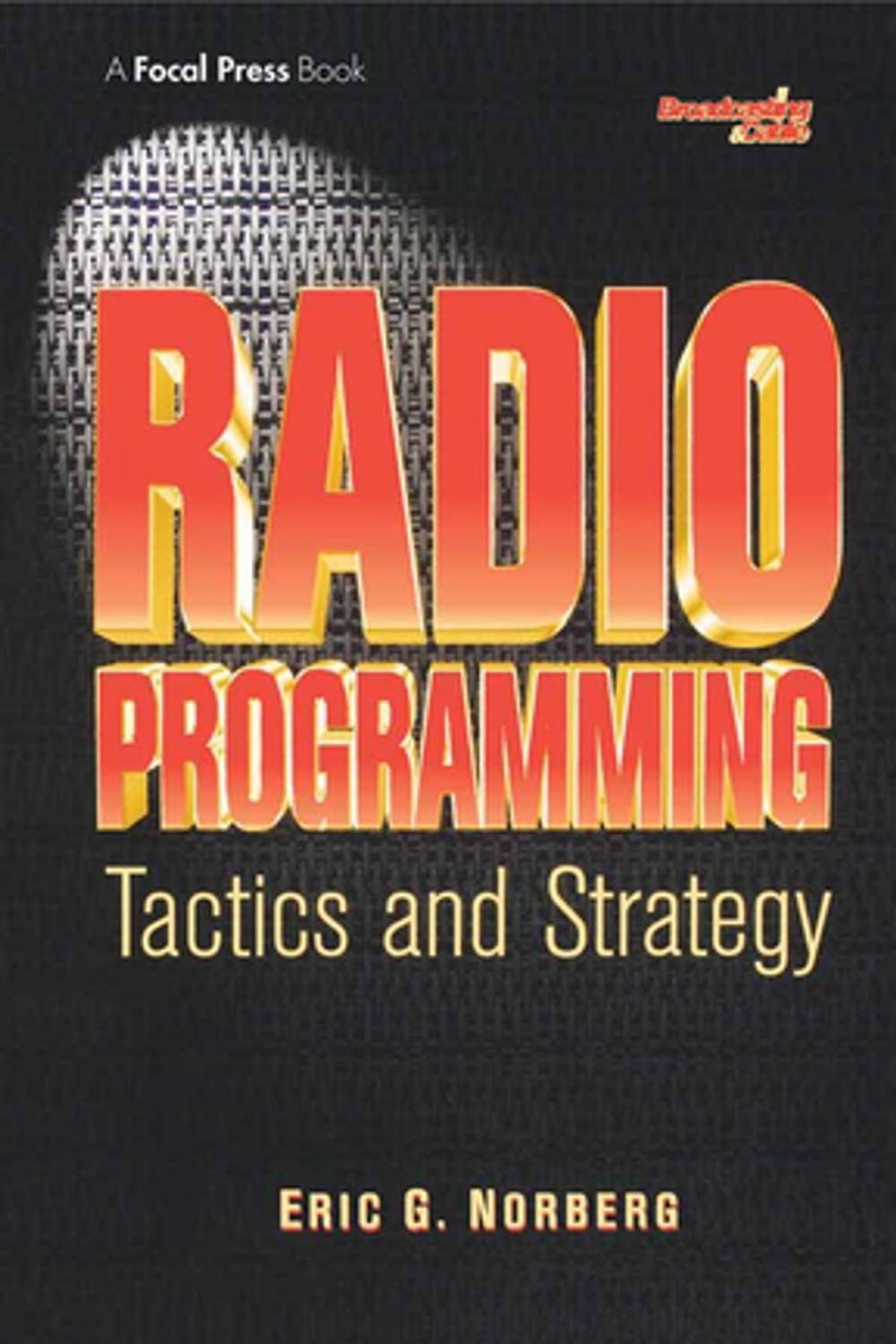 Big bigCover of Radio Programming: Tactics and Strategy