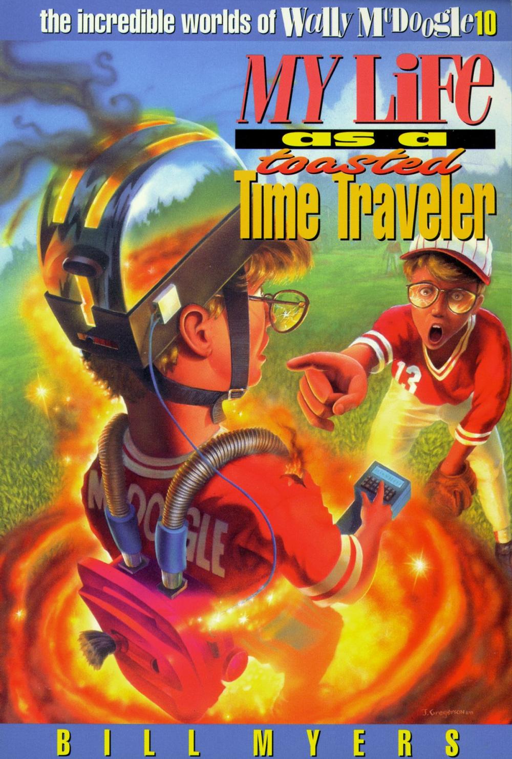 Big bigCover of My Life as a Toasted Time Traveler