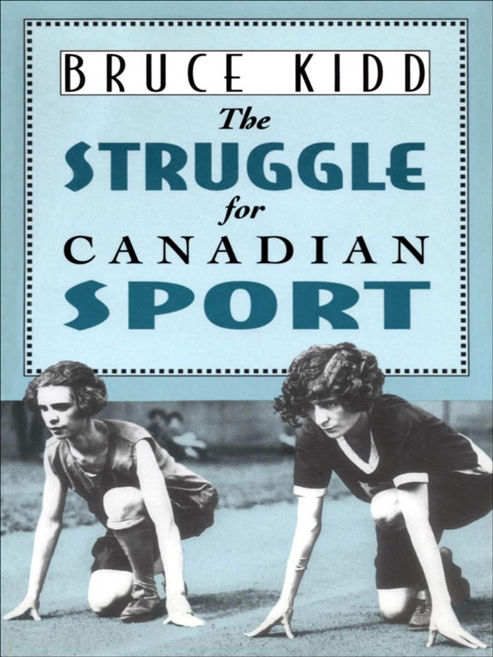 Big bigCover of The Struggle for Canadian Sport