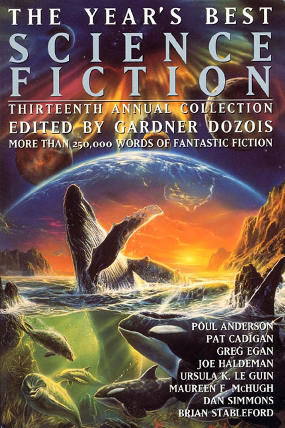 Big bigCover of The Year's Best Science Fiction: Thirteenth Annual Collection