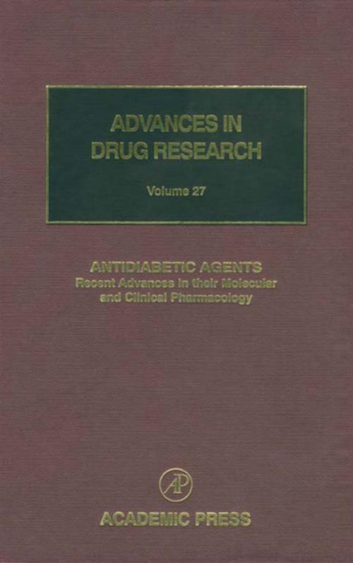 Cover of the book Antidiabetic Agents: Recent Advances in their Molecular and Clinical Pharmacology by Bernard Testa, Urs A. Meyer, Elsevier Science