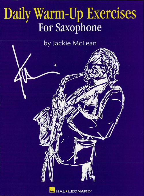 Cover of the book Daily Warm-Up Exercises for Saxophone (Music Instruction) by Jackie McLean, Hal Leonard