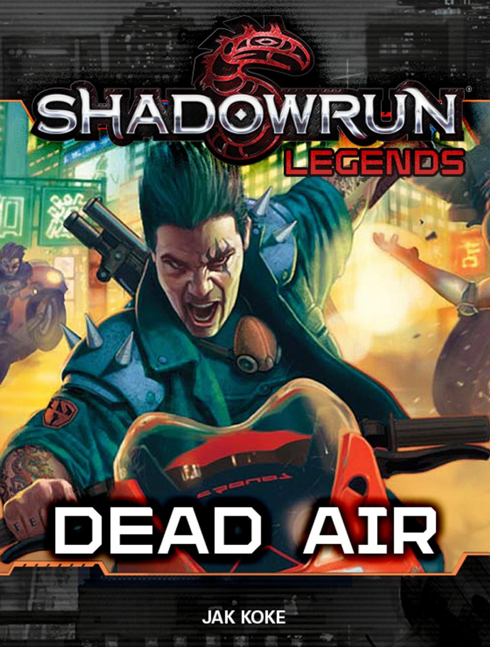 Big bigCover of Shadowrun Legends: Dead Air