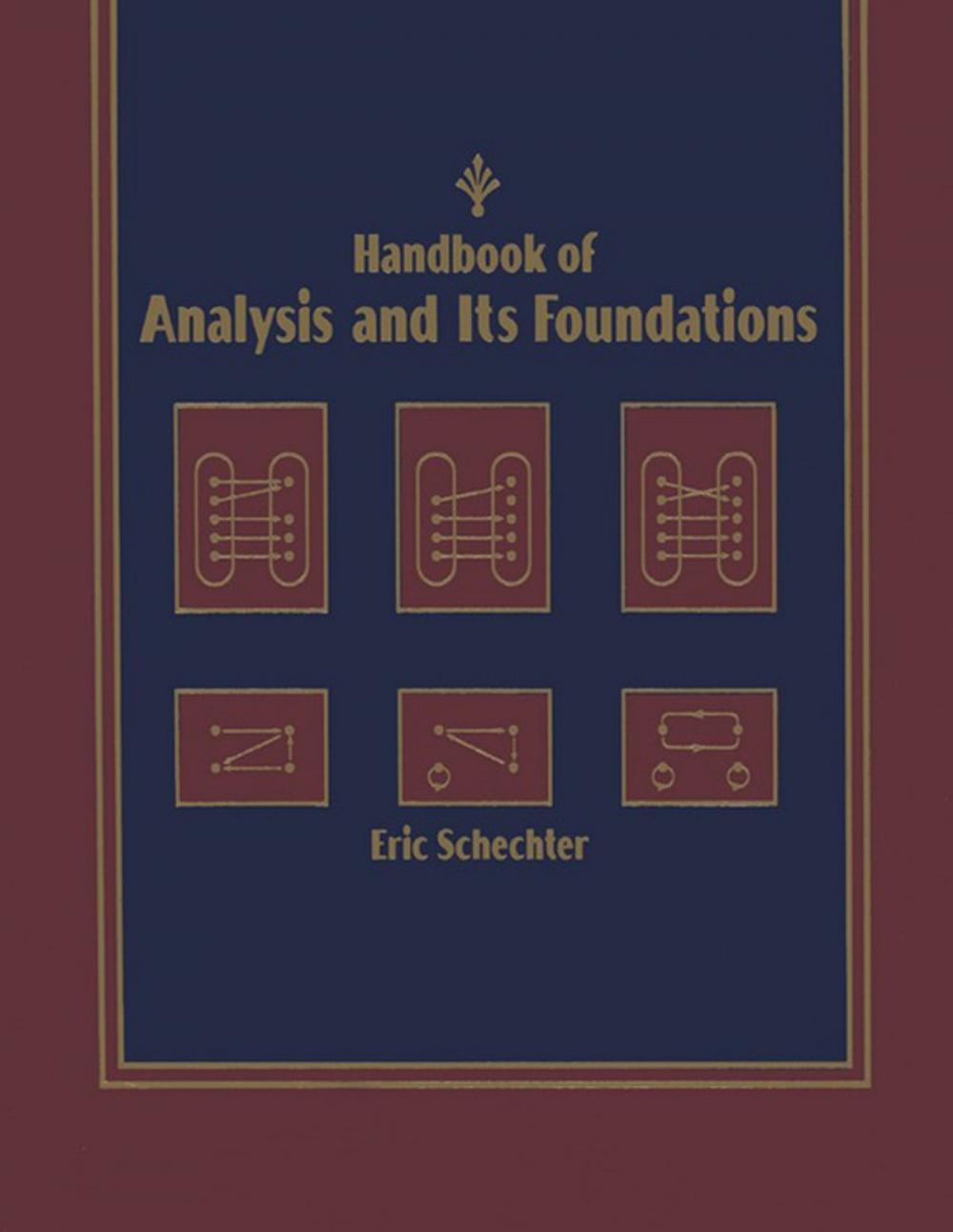 Big bigCover of Handbook of Analysis and Its Foundations