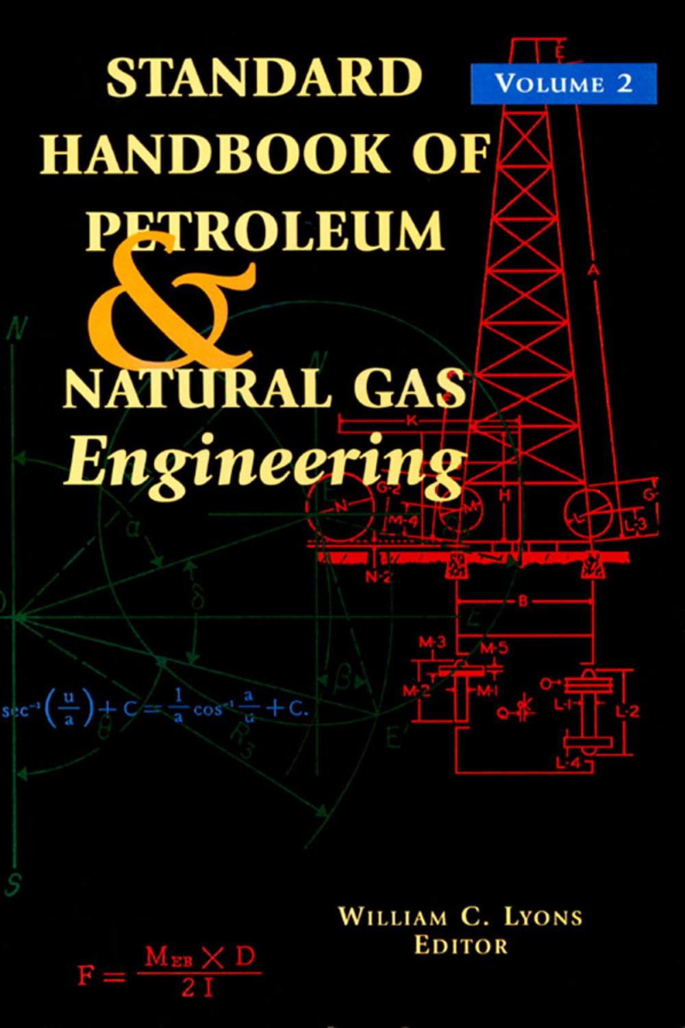 Big bigCover of Standard Handbook of Petroleum and Natural Gas Engineering: Volume 2