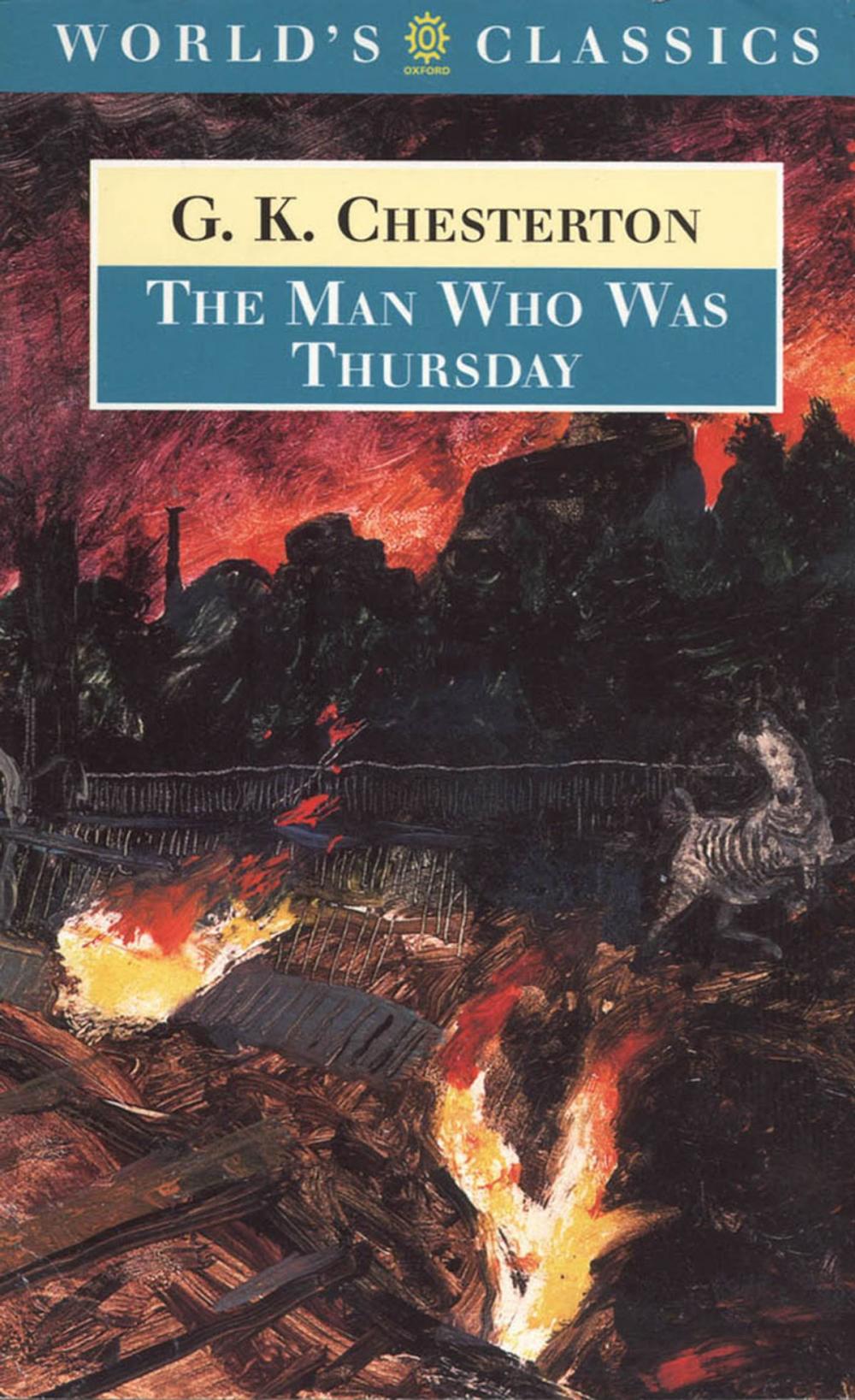 Big bigCover of The Man Who Was Thursday : and Related Pieces