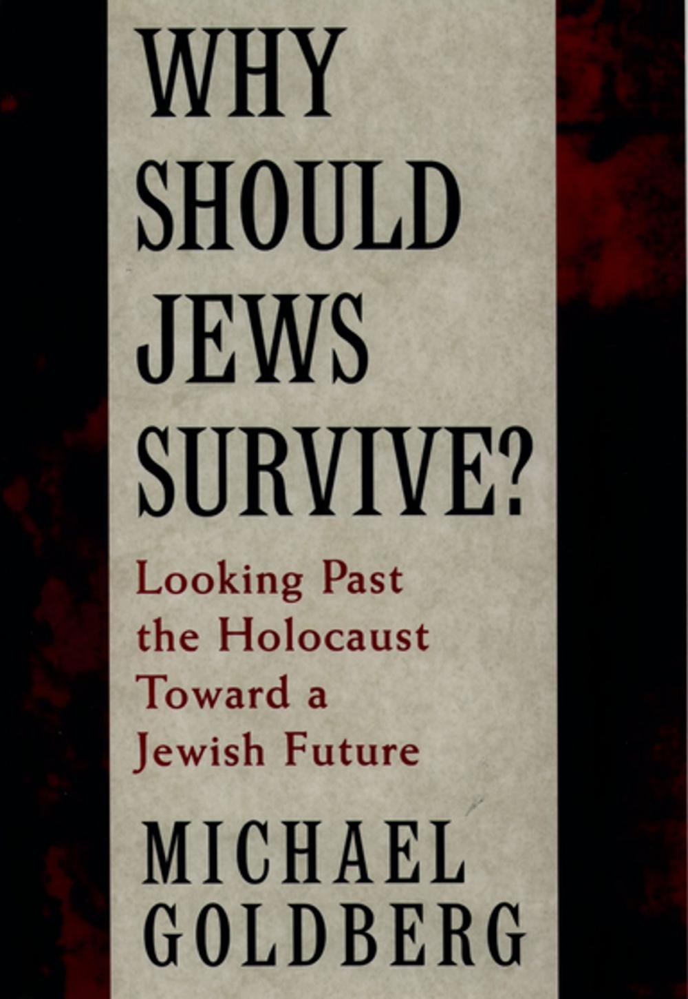 Big bigCover of Why Should Jews Survive?