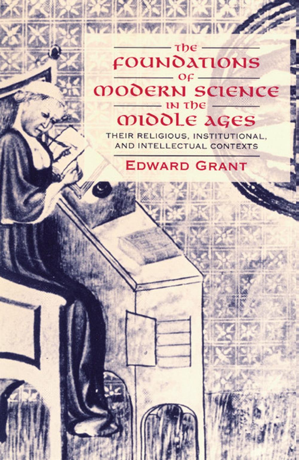 Big bigCover of The Foundations of Modern Science in the Middle Ages