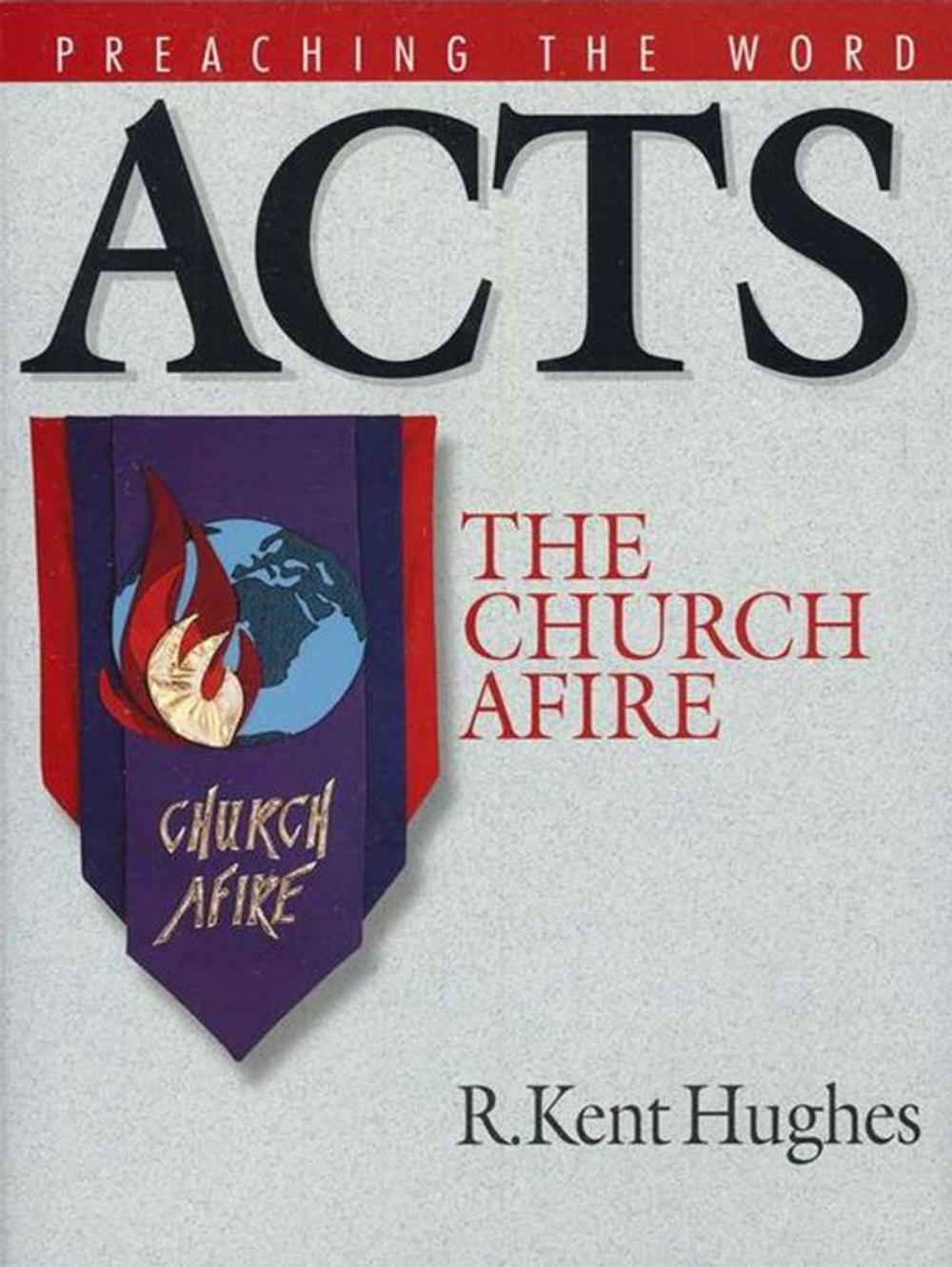 Big bigCover of Acts: The Church Afire