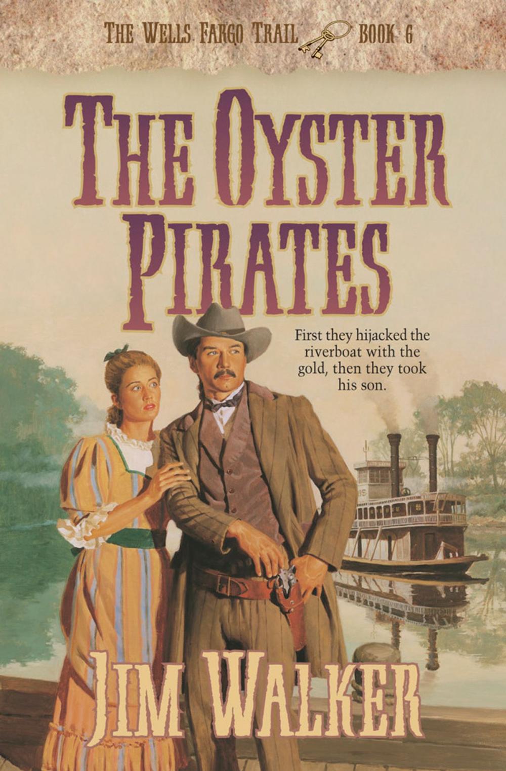 Big bigCover of Oyster Pirates, The (Wells Fargo Trail Book #6)