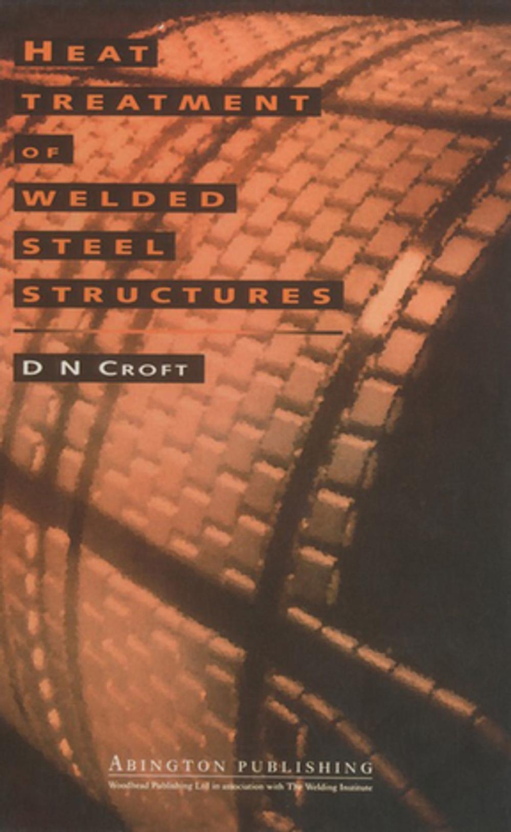 Big bigCover of Heat Treatment of Welded Steel Structures