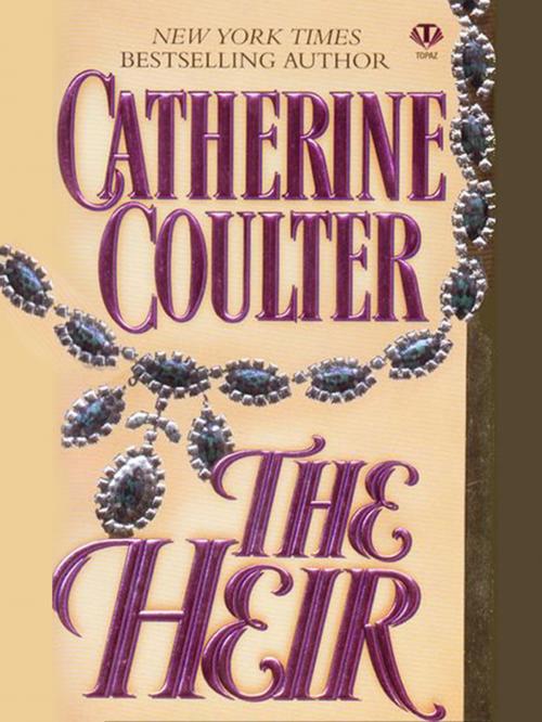 Cover of the book The Heir by Catherine Coulter, Penguin Publishing Group