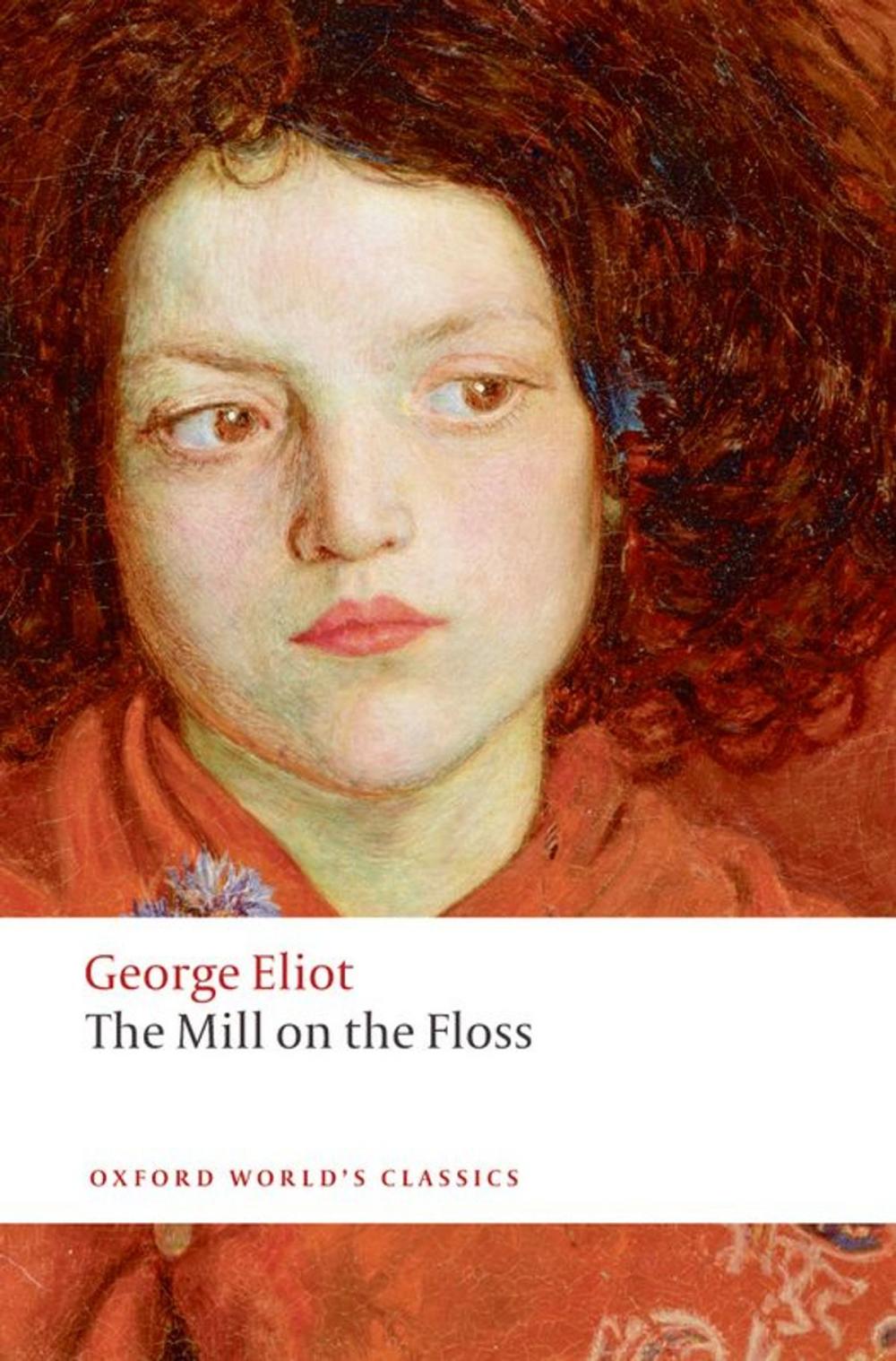 Big bigCover of The World's Classics: The Mill on the Floss