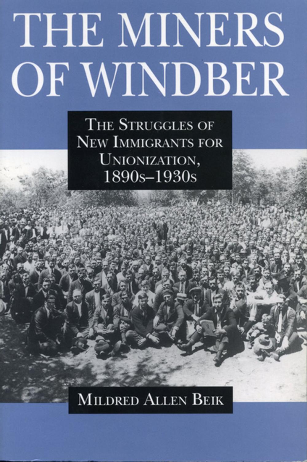 Big bigCover of The Miners of Windber