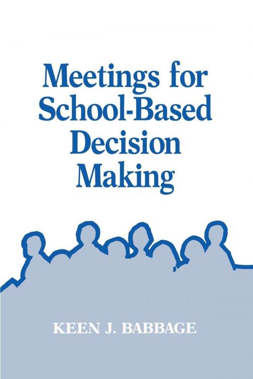 Cover of the book Meetings for School-Based Decision Making by Keen J. Babbage, R&L Education