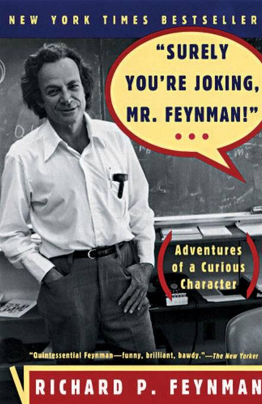 Big bigCover of "Surely You're Joking, Mr. Feynman!": Adventures of a Curious Character