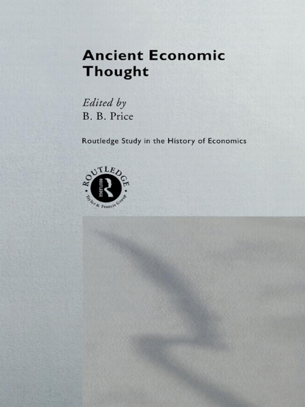 Big bigCover of Ancient Economic Thought