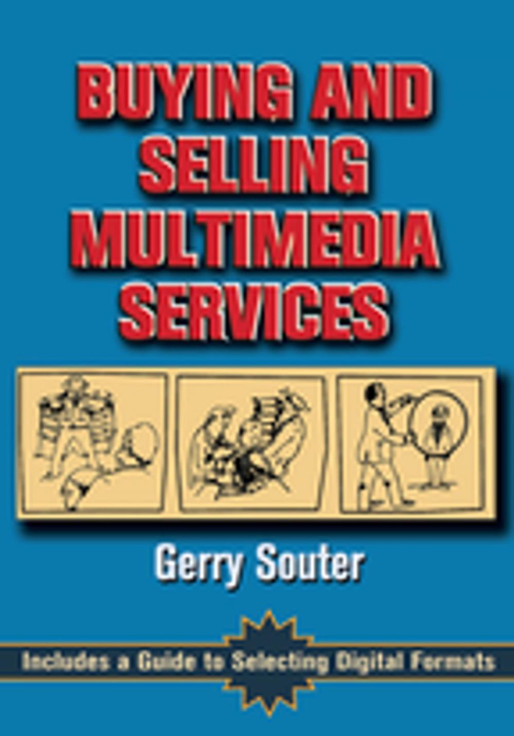 Big bigCover of Buying and Selling Multimedia Services