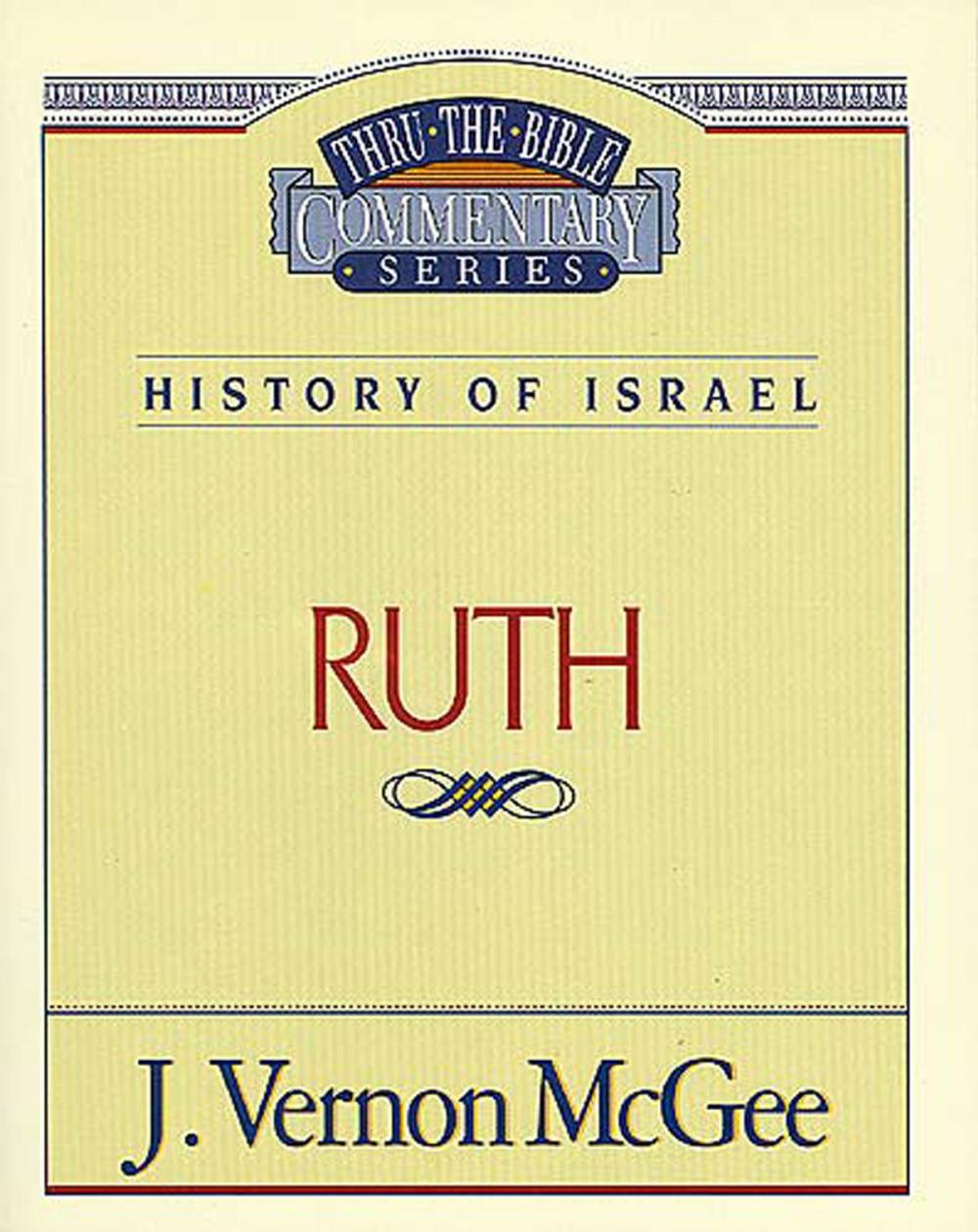 Big bigCover of Thru the Bible Vol. 11: History of Israel (Ruth)