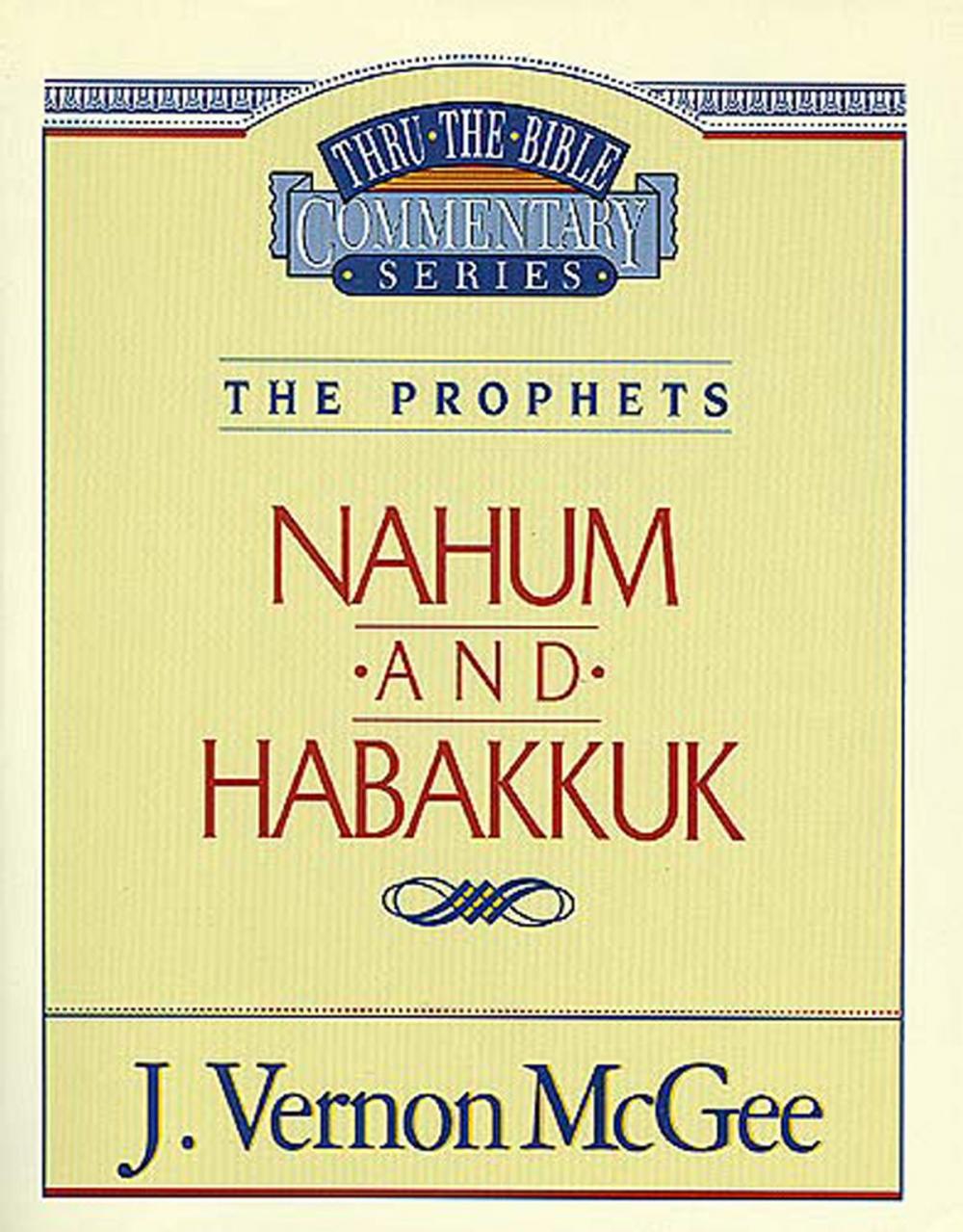 Big bigCover of Thru the Bible Vol. 30: The Prophets (Nahum/Habakkuk)