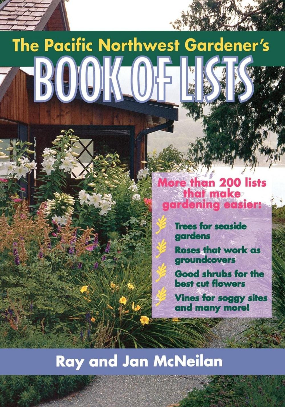 Big bigCover of The Pacific Northwest Gardener's Book of Lists