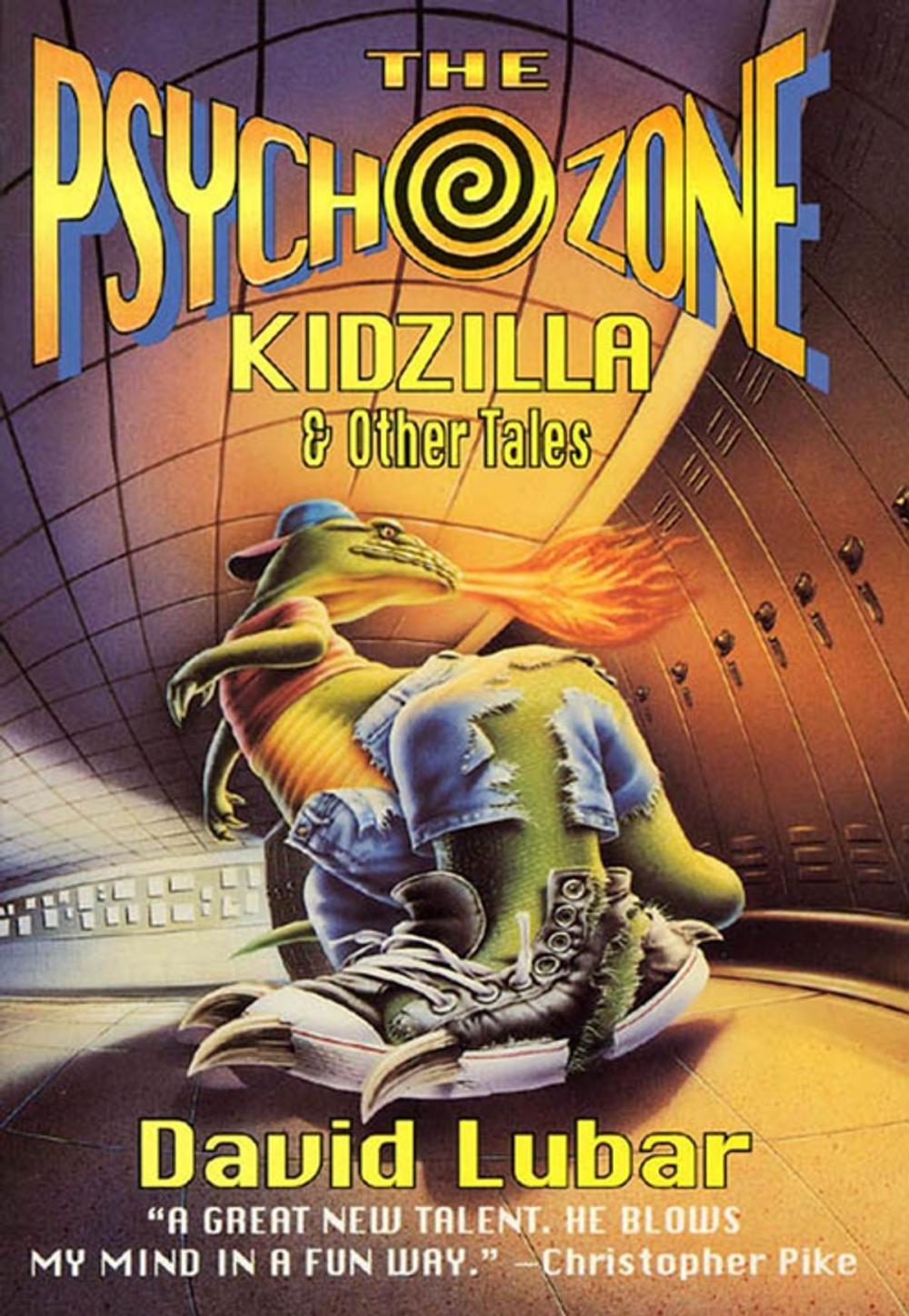 Big bigCover of The Psychozone: Kidzilla and Other Tales