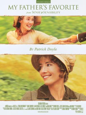 Cover of the book My Father's Favorite from Sense & Sensibility Sheet Music by Hal Leonard Corp.