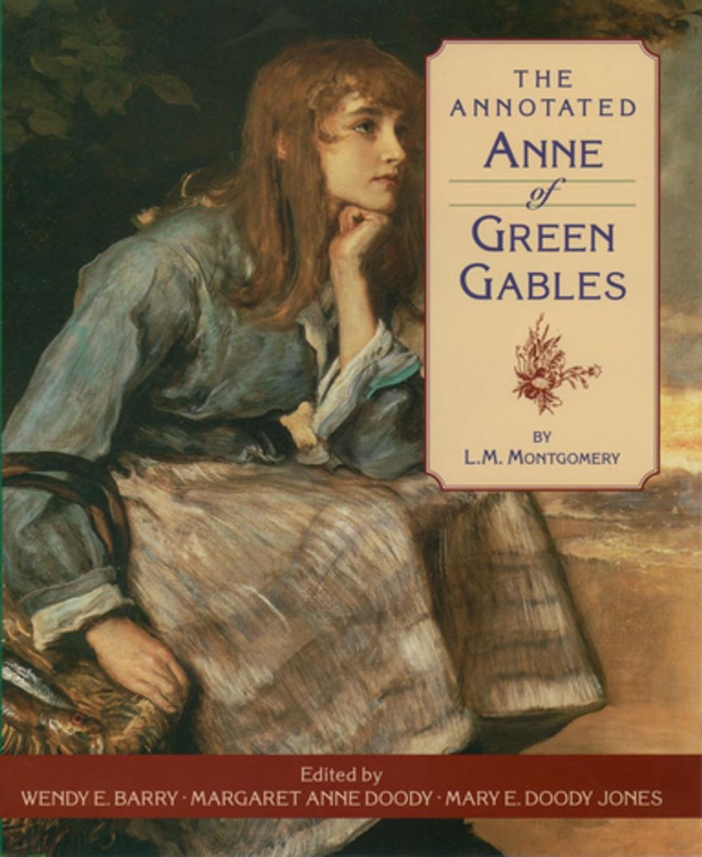 Big bigCover of The Annotated Anne of Green Gables