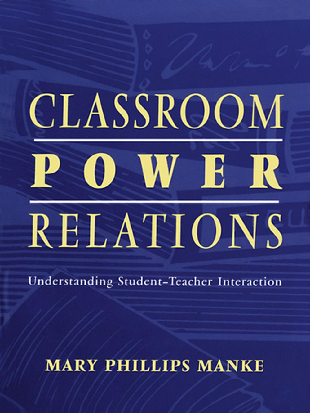 Big bigCover of Classroom Power Relations