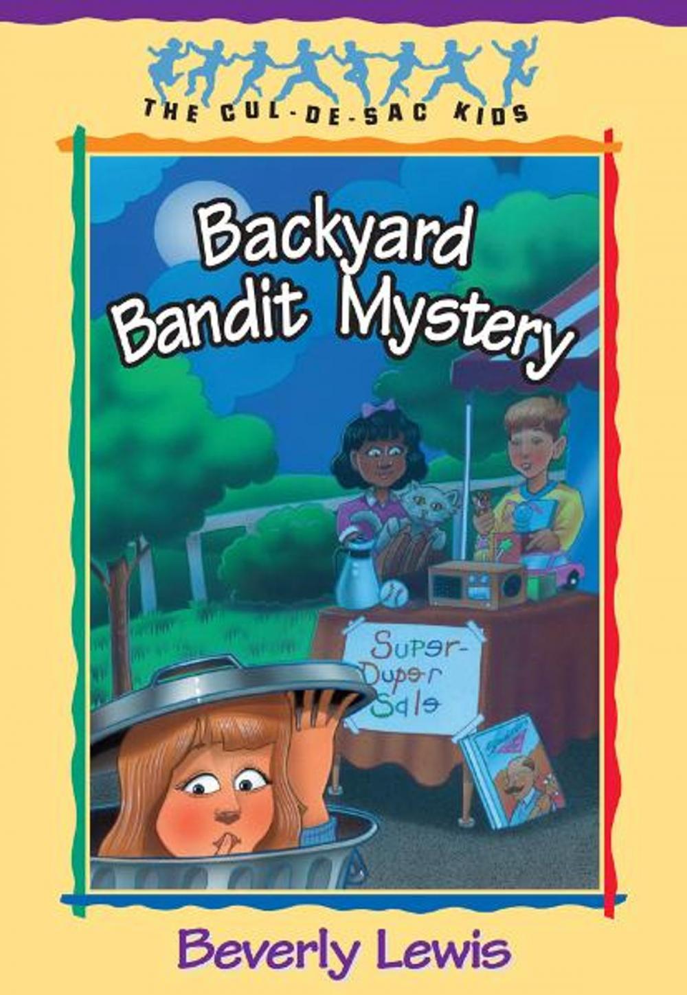 Big bigCover of Backyard Bandit Mystery (Cul-de-sac Kids Book #15)