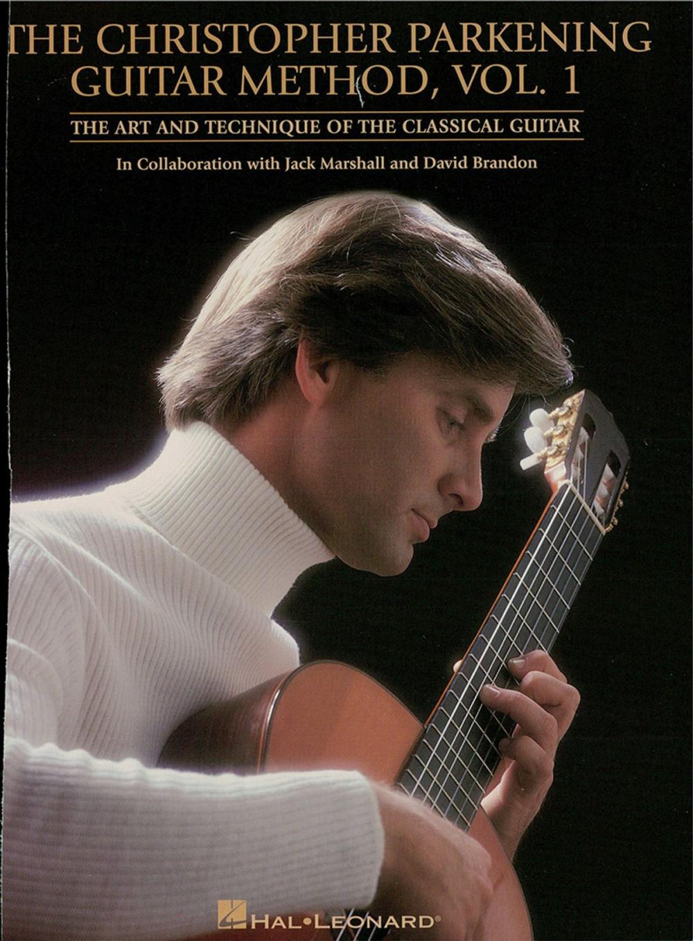 Big bigCover of The Christopher Parkening Guitar Method - Volume 1 (Music Instruction)