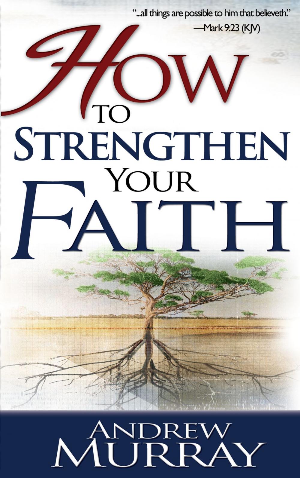 Big bigCover of How to Strengthen Your Faith