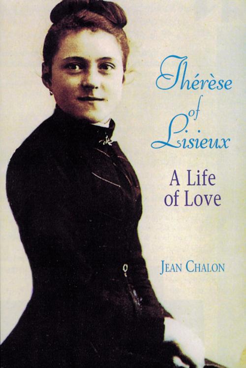 Cover of the book Thérèse of Lisieux by Jean Chalon, Liguori Publications