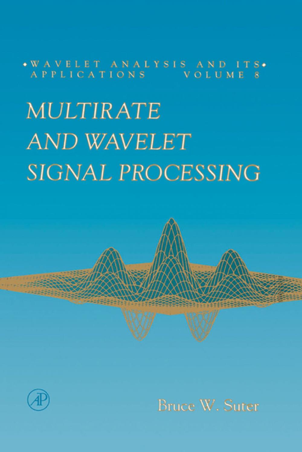 Big bigCover of Multirate and Wavelet Signal Processing