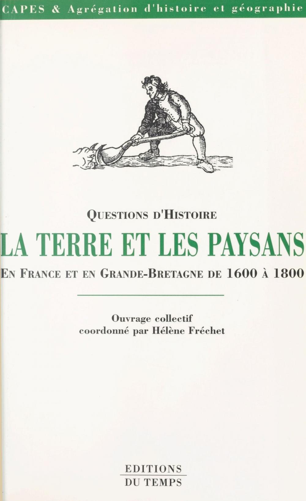 Big bigCover of La Terre et les paysans en France et en Grande-Bretagne de 1600 à 1800