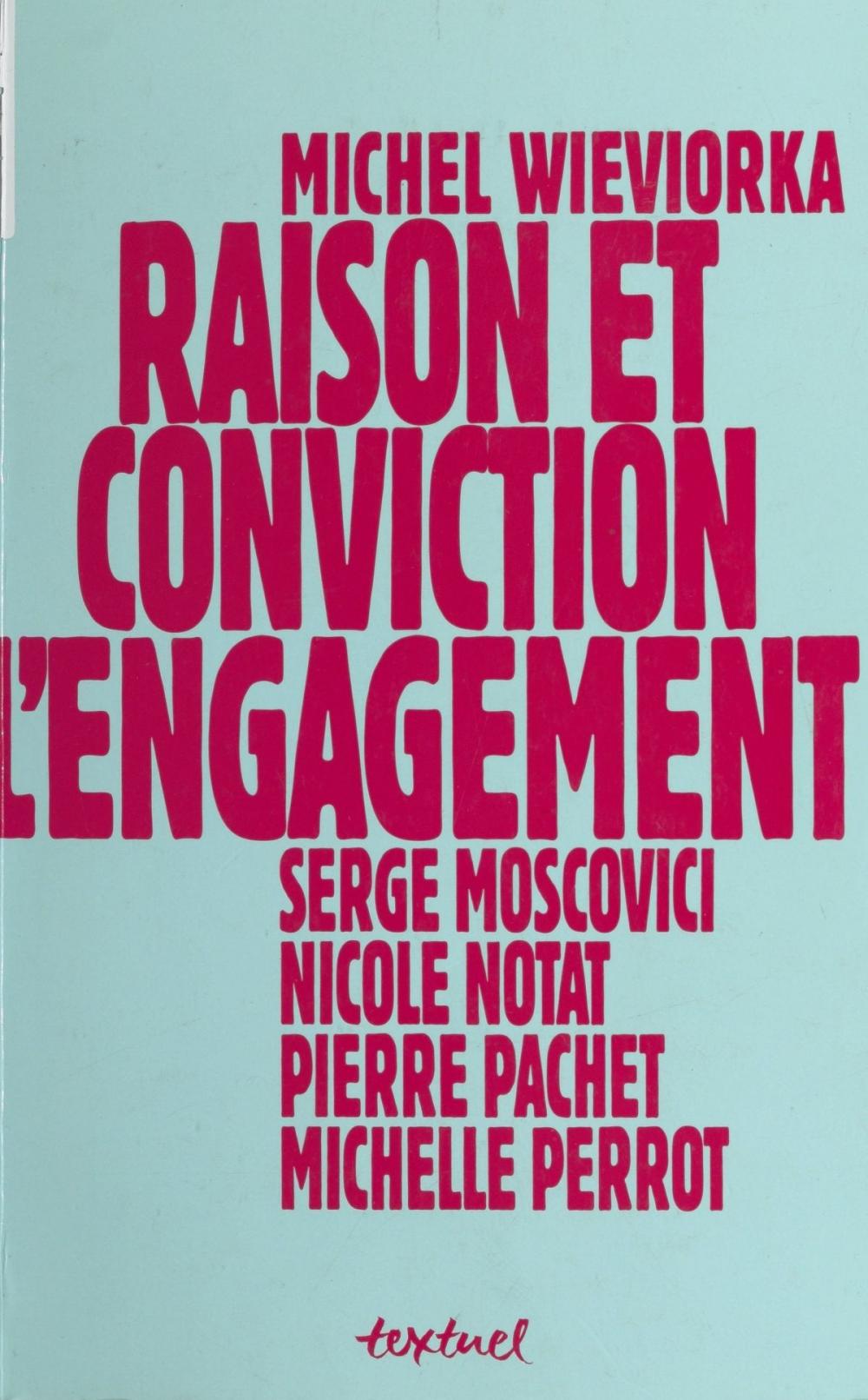 Big bigCover of Raison et Conviction : L'Engagement