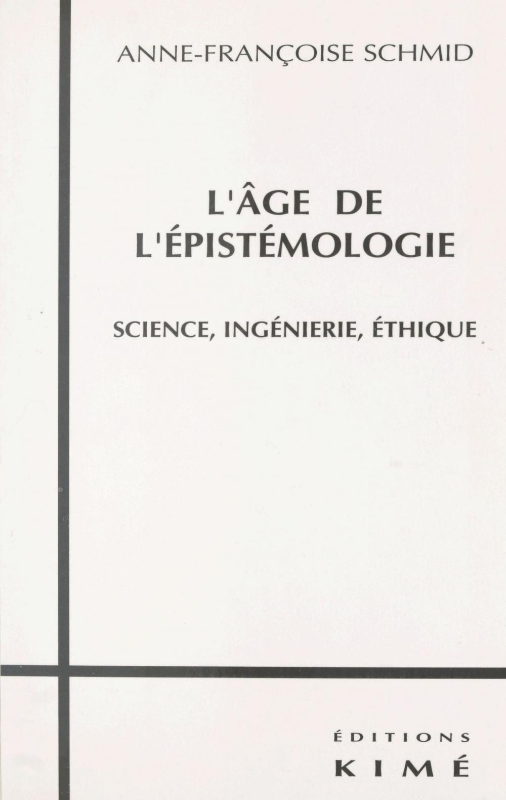 Big bigCover of L'Âge de l'épistémologie : science, ingénierie, éthique