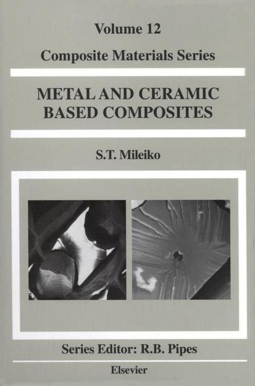 Cover of the book Metal and Ceramic Based Composites by S.T. Mileiko, Elsevier Science