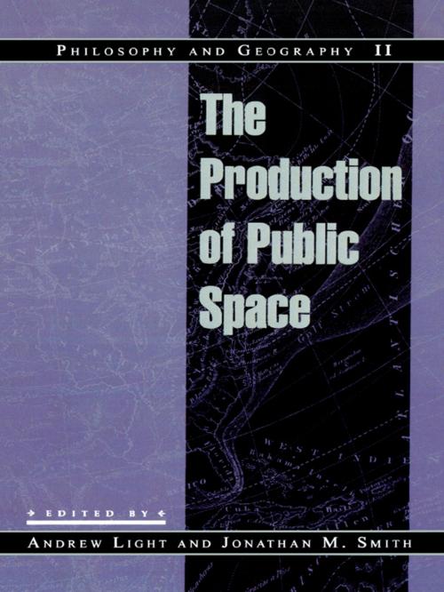 Cover of the book Philosophy and Geography II by Edward S. Casey, Ian Chaston, Edward Dimendberg, Matthew Gorton, John Gulick, Jean Hillier, Ted Kilian, Hugh Mason, Mario Pascalev, Neil Smith, John Stevenson, Luke Wallin, John White, Mary Ann Tétreault, Rowman & Littlefield Publishers