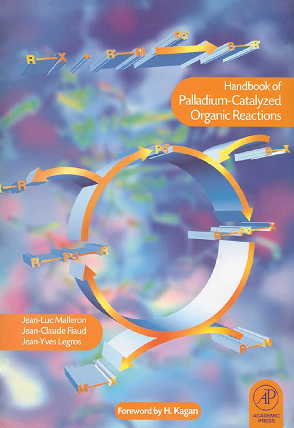 Big bigCover of Handbook of Palladium-Catalysed Organic Reactions