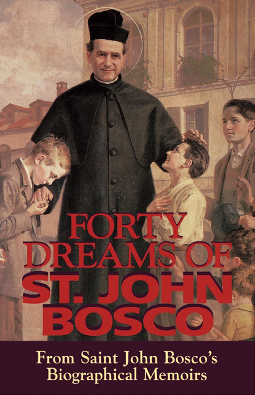 Big bigCover of Forty Dreams of St. John Bosco