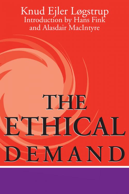 Cover of the book The Ethical Demand by Knud Ejler Løgstrup, University of Notre Dame Press