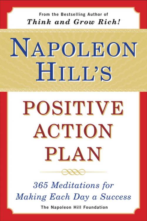 Cover of the book Napoleon Hill's Positive Action Plan by Napoleon Hill, Penguin Publishing Group