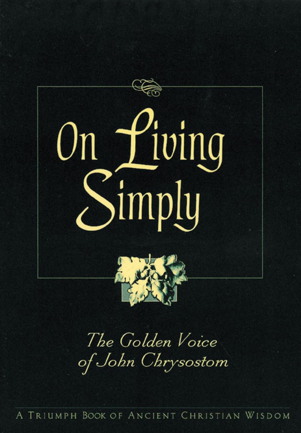 Big bigCover of On Living Simply