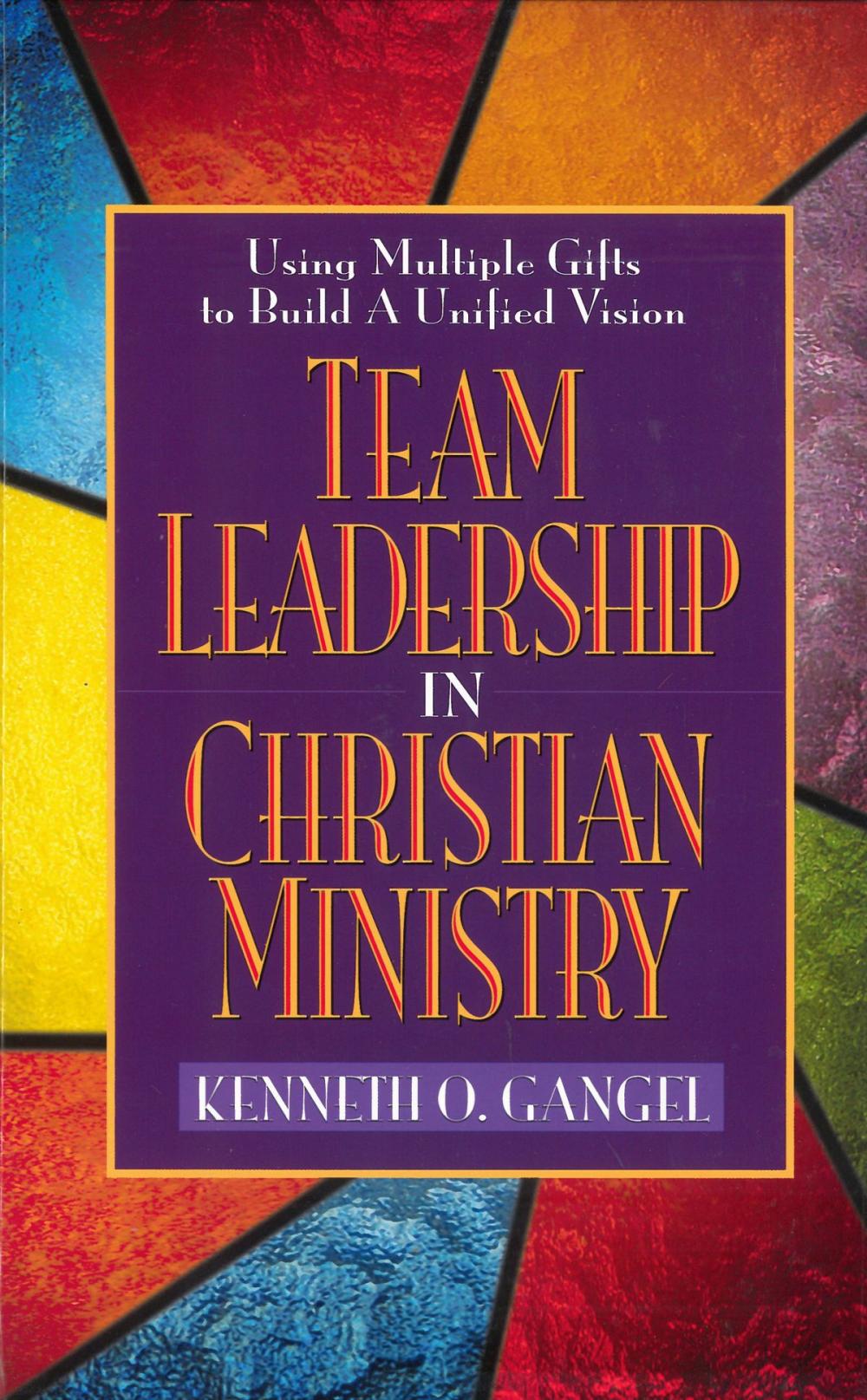 Big bigCover of Team Leadership In Christian Ministry