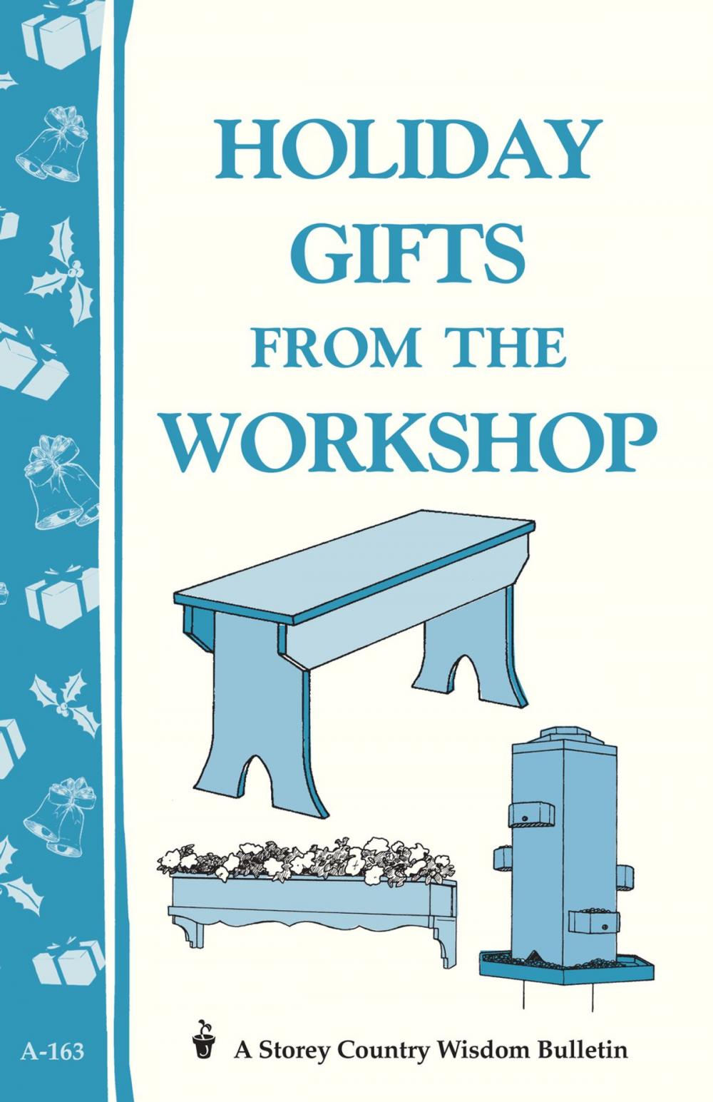 Big bigCover of Holiday Gifts from the Workshop