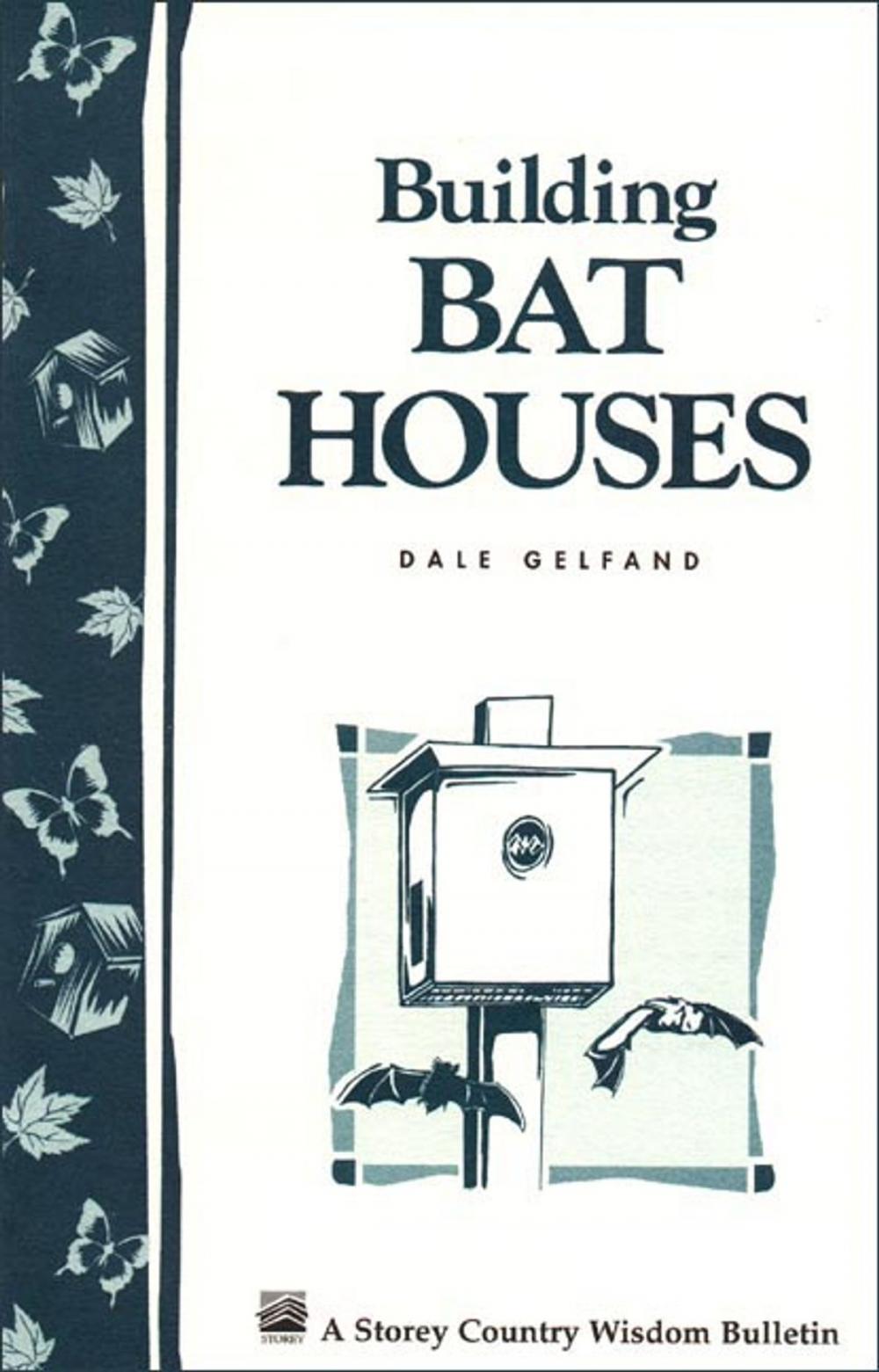 Big bigCover of Building Bat Houses